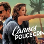 « CANNES POLICE CRIMINELLE »